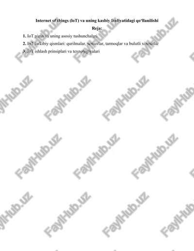 internet of things (iot) va uning kasbiy faoliyatidagi qoʻllanilishi — DOCX