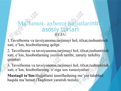 ma’lumot- axborot hujjatlarining asosiy turlari — PPTX