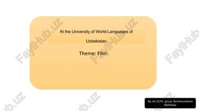the world of film: an overview — PPTX
