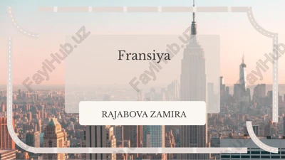 fransiyaning tarixi va madaniyati — PPTX