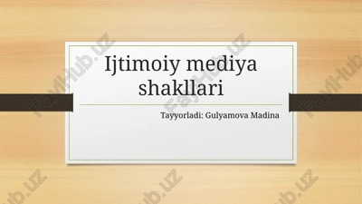 ijtimoiy mediya shakllari — PPTX