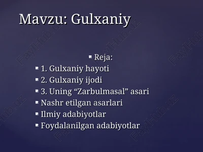 gulxaniy hayoti — PPT