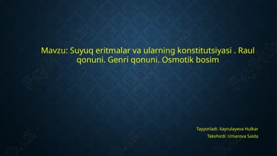 suyuqeritmalar va ularning konstitutsiyasi — PPTX