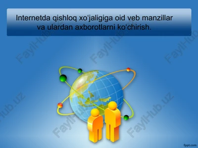 qishloqxo'jaligiga oid veb manzillar va ulardan axborotni ko'chirish — PPTX