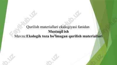 ekologik toza bo'lmagan qurilish materiallari — PPTX