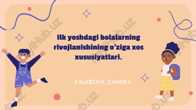 kichik yoshdagi bolalar uchun rivojlanish bosqichlari — PPTX