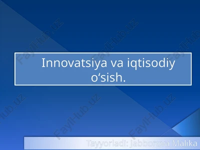 iqtisodiyotdagi innovatsiyalar — PPTX