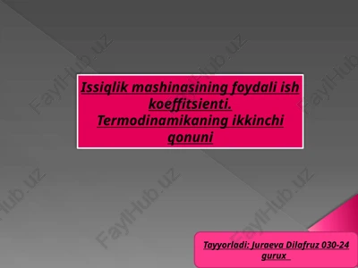 issiqlik mashinasining foydali ish koeffitsienti — PPTX