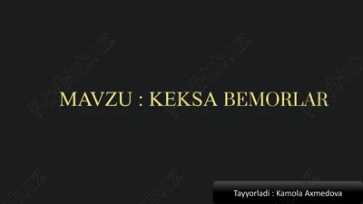 keksa bemorlar — PPTX