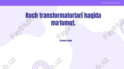 kuch transformatorlari — PPTX