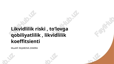 likvidlilik riski va uning ahamiyati — PPTX