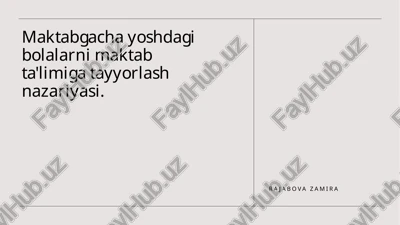 maktabgacha ta'lim nazariyasi — PPTX