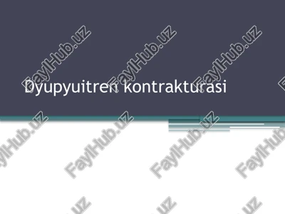 dyupyuitren kontrakturasi — PPTX