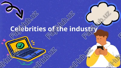 celebrities of the industry — PPTX