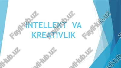 intellect va kreativlik — PPTX