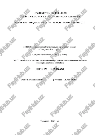 bec cluster paxta tozalash korhonasida chigit tashish vositasini takomillashtirib texnologik jarayonni loyihalash diplom loyihasi — DOCX