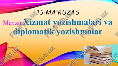 xizmat yozishmalari va diplomatik yozishmalar — PPTX