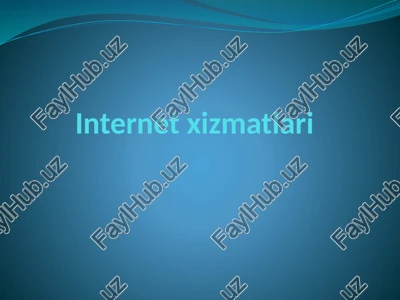 internetxizmatlari — PPTX