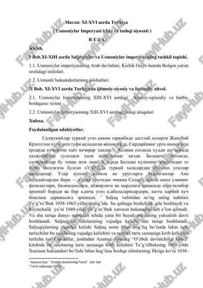 xi-xvi asrda turkiya (usmoniylar imperyasi ichki va tashqi siyosati) — DOCX