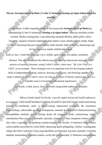 strategiyalarini qo'llash ( g’afur g’ulomning mening og'rigina bolam hikoyasi asosida) — DOCX