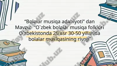 bolalar musiqa adabiyoti — PPTX