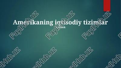 amerikaning iqtisodiy tizimlar — PPTX