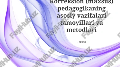 korreksion (maxsus) pedagogikaning asosiy vazifalari tamoyillari va metodlari — PPTX