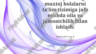 maxsus yordamga muxtoj bolalarni ta'lim tizimi — PPTX