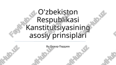 o'zbekiston respublikasi kanstitutsiyasining asosiy prinsiplari — PPTX