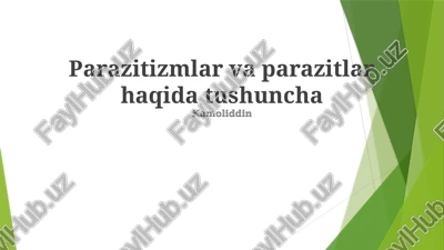 parazitizmlar va parazitlar haqida tushuncha — PPTX