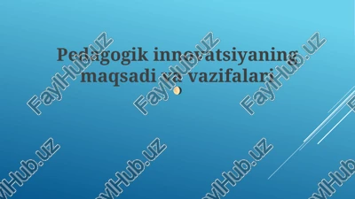 pedagogik innovatsiya — PPTX