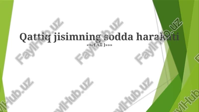 qattiq jisimning sodda harakati — PPTX