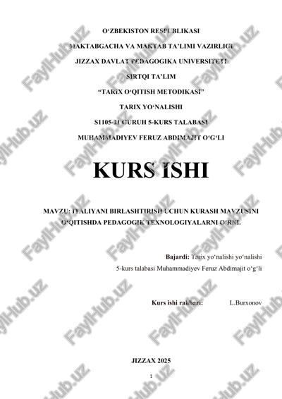 italiyani birlashtirish uchun kurash mavzusini oʻqitishda pedagogik texnologiyalarni oʻrni. — DOCX