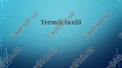 termik taxlil — PPTX
