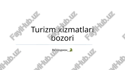 turizm xizmatlari bozori — PPTX