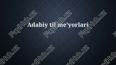 adabiy til me'yorlari — PPTX