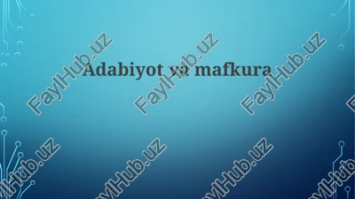 adabiyot va mafkuraning o'zaro ta'siri — PPTX