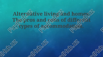 exploring alternative living: a world of homes — PPTX