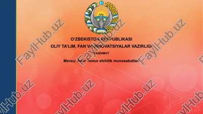 amir temurelchilik munosabatlari — PPTX