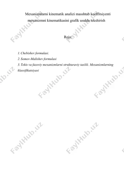 mexanizmlarni kinematik analizi masshtab koeffitsiyenti mexanizmni kinematikasini grafik usulda tekshirish — DOC