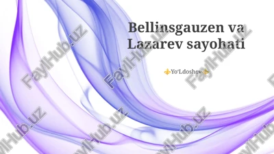 bellinsgauzen va lazarev sayohati — PPTX