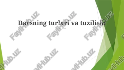 dars turlari va tuzilishi — PPTX