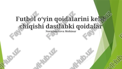 futbol oʻyin qoidalarini kelib chiqishi dastlabki qoidalar — PPTX