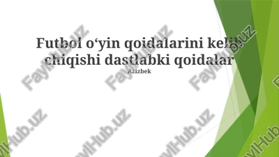 futbol oʻyin qoidalarini kelib chiqishi dastlabki qoidalar — PPTX