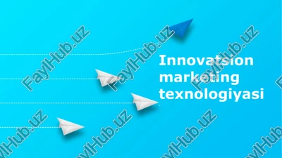 innovatsion marketing texnologiyasi — PPTX