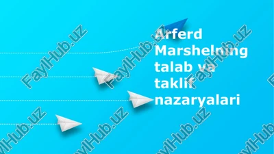 alfred marshallning talab va taklif nazariyasi asoslari — PPTX