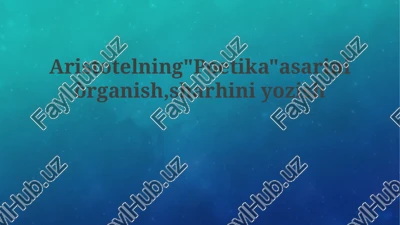 aristotelning "poetika" asari — PPTX