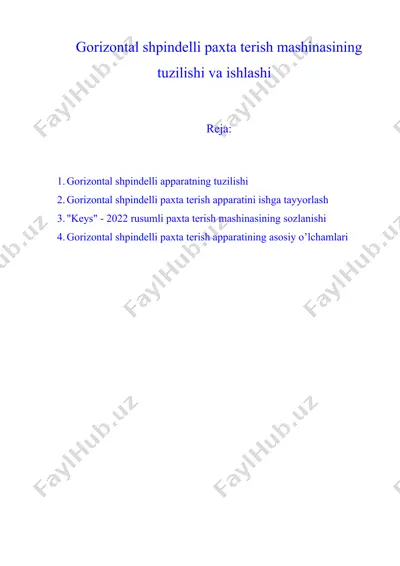 gorizontal shpindelli paxta terish mashinasining tuzilishi va ishlashi — DOC