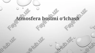 atmosferabosimioʻlchash — PPTX