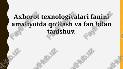 axborot texnologiyalari — PPTX